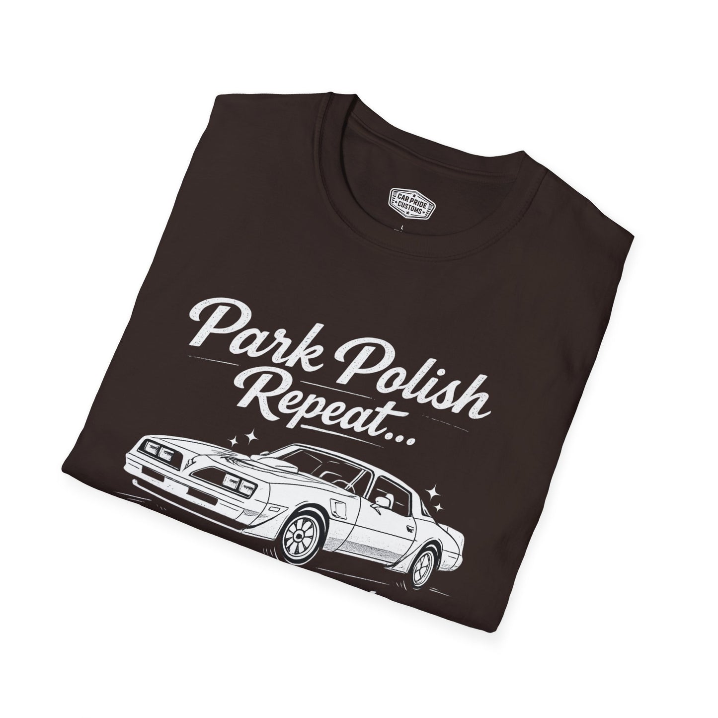 Park Polish Repeat | 1979 Pontiac Trans Am T-Shirt | Funny Firebird Car Show Graphic Tee | Trans Am Shirt