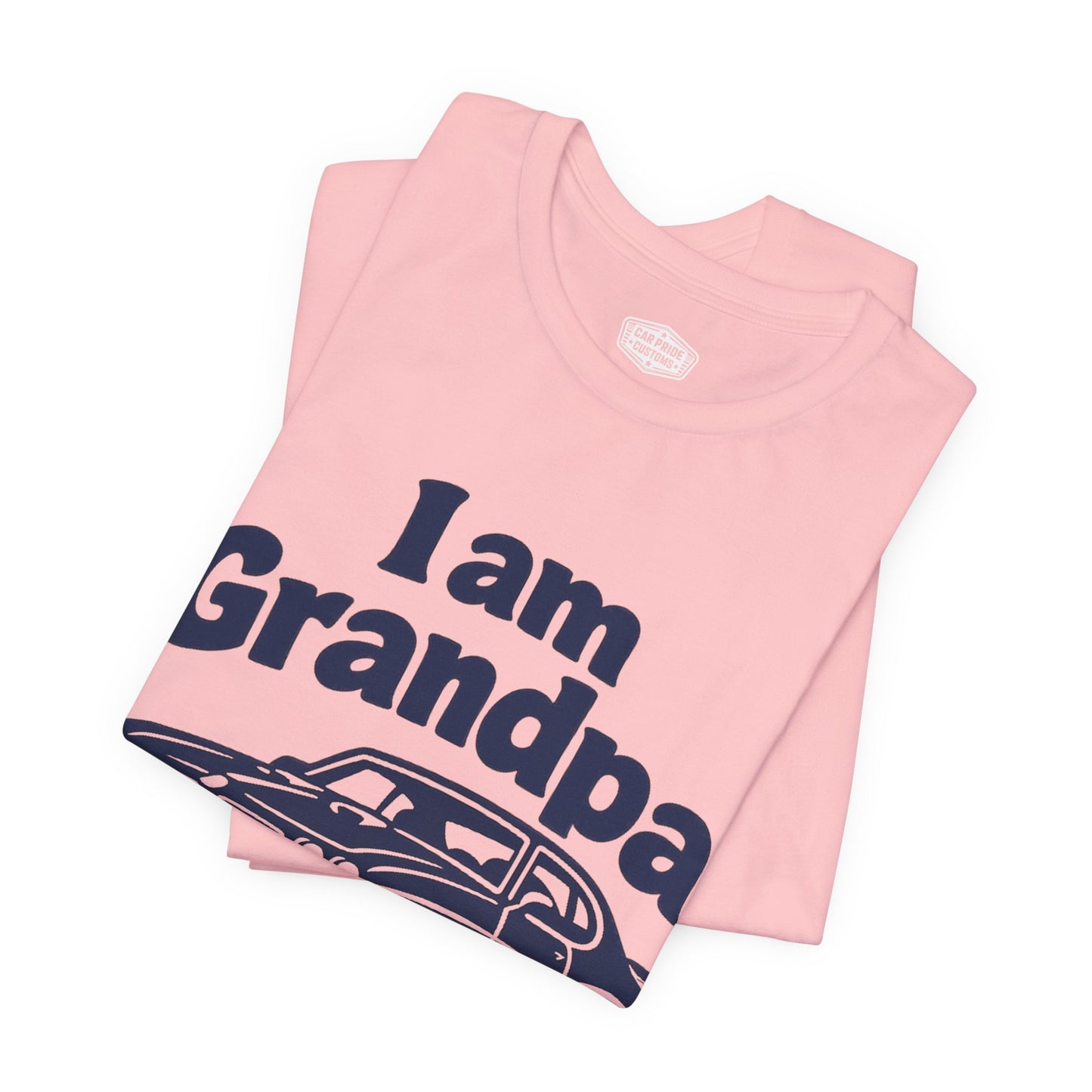 Funny Car T-Shirt | Classic Car Grandpa T-Shirt| Grandpa Car Lover Gift | 1970 Pontiac GTO | I am Grandp