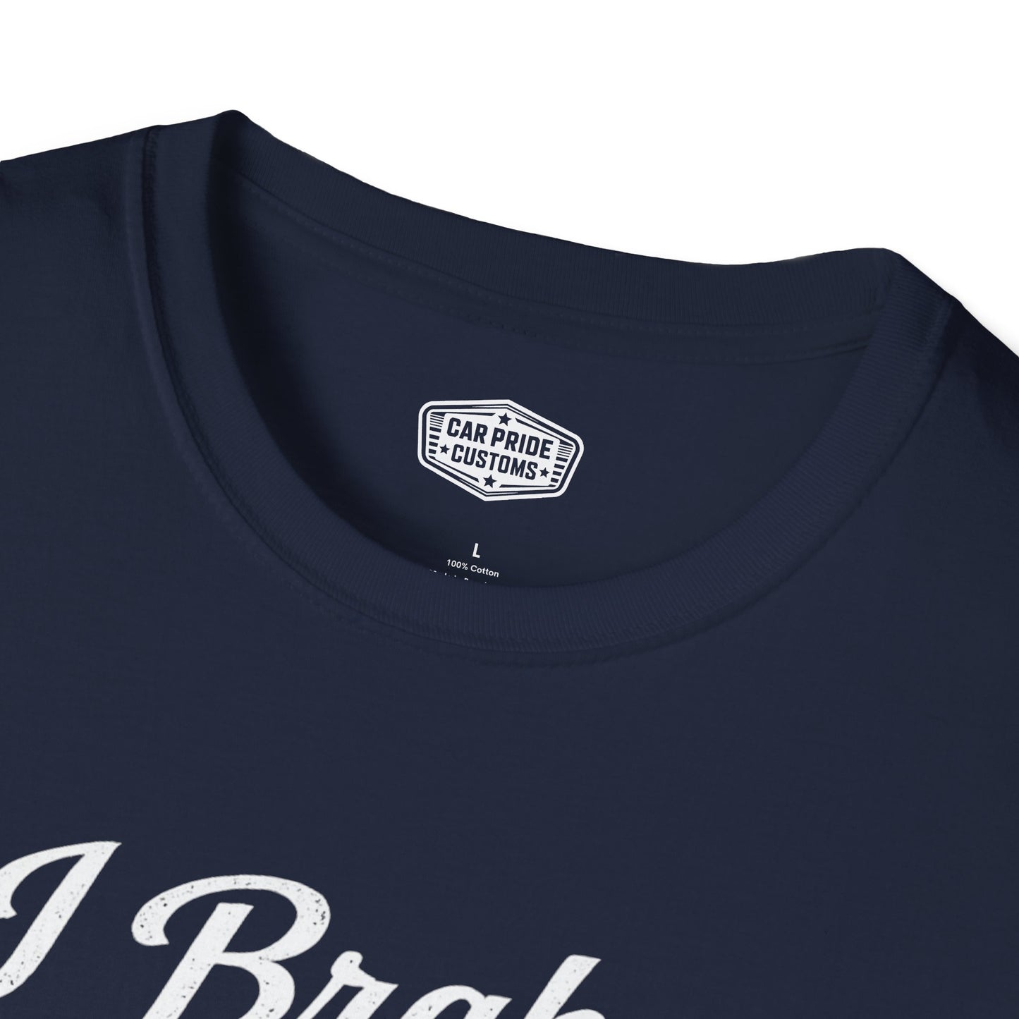 Funny Car T-Shirt | Car Guy Gift | Mechanic Shirt | 1968 Dodge Charger | I Brake for Nothing