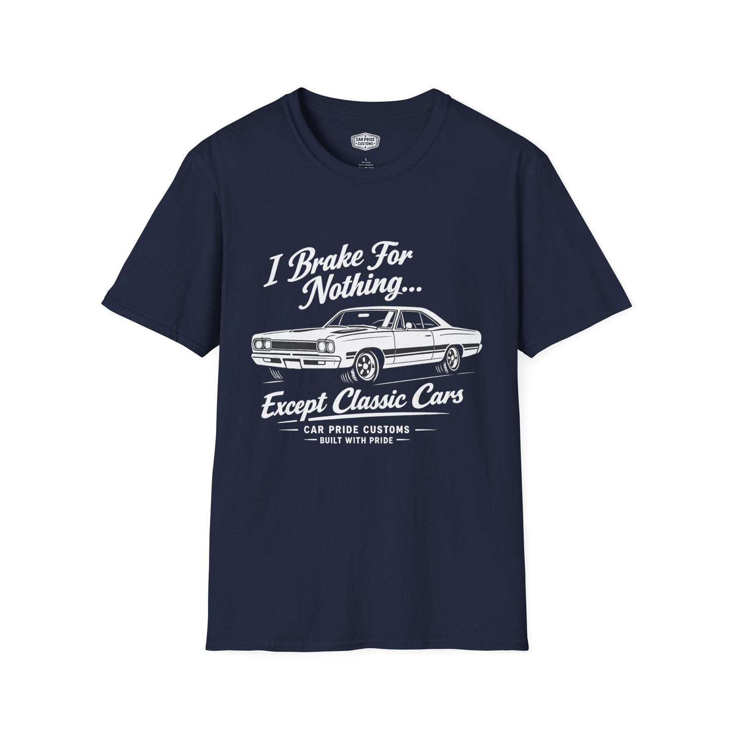 Funny Car T-Shirt | Car Guy Gift | Mechanic Shirt | 1968 Plymouth GTX | I Brake for Nothing