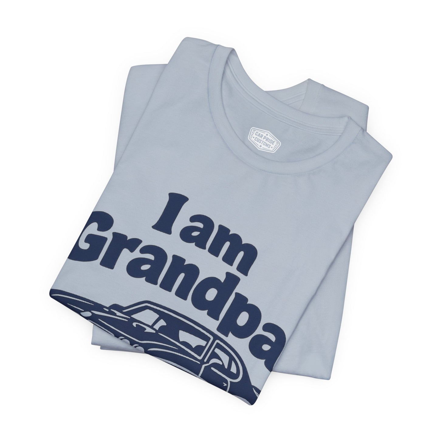 Funny Car T-Shirt | Classic Car Grandpa T-Shirt| Grandpa Car Lover Gift | 1970 Pontiac GTO | I am Grandp
